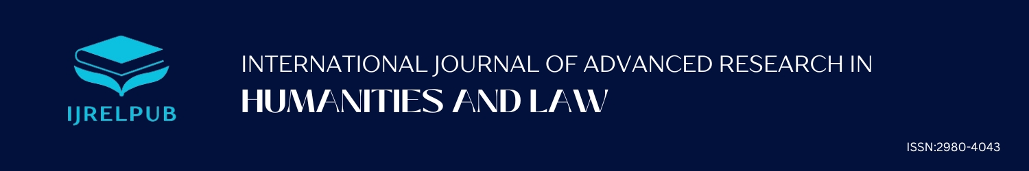 International Journal of Advanced Research in Humanities and Law